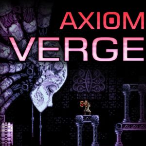 Axiom Verge EU PC Steam CD Key