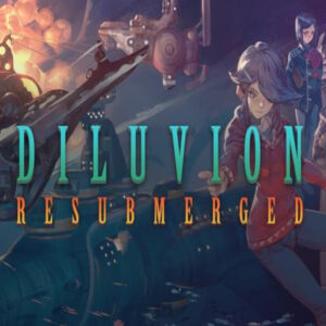 Diluvion: Resubmerged EU PC Steam CD Key
