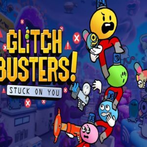 Glitch Busters: Stuck On You EU Steam CD Key