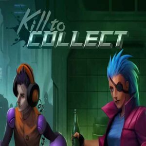 Kill to Collect EU PC Steam CD Key