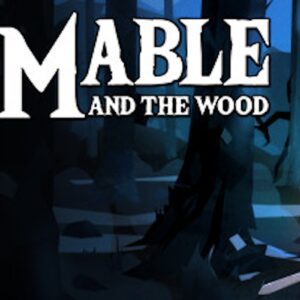 Mable and The Wood EU Steam CD Key