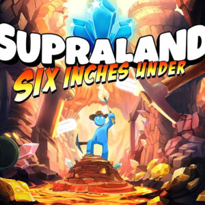 Supraland Six Inches Under EU Steam CD Key