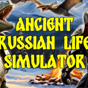 Ancient Russian Life Simulator EU Steam CD Key
