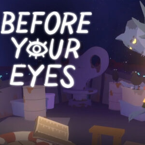 Before Your Eyes EU Steam CD Key