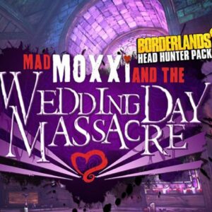 Borderlands 2 - Headhunter Pack 4: Wedding Day Massacre DLC EU Steam CD Key