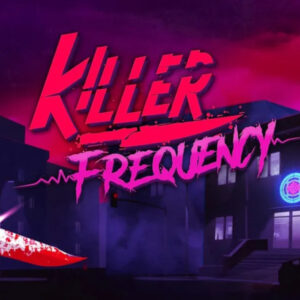 Killer Frequency EU Steam CD Key