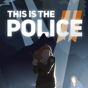 This Is the Police 2 EU Steam CD Key