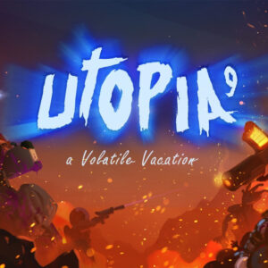 UTOPIA 9 - A Volatile Vacation EU Nintendo Switch CD Key