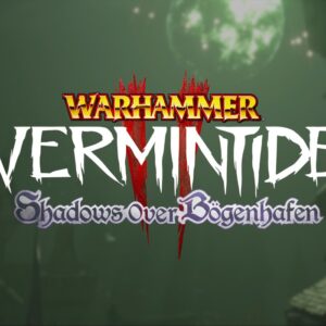 Warhammer: Vermintide 2 - Shadows Over Bögenhafen DLC EU PC Steam CD Key