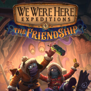 We Were Here Expeditions: The FriendShip EU PC Steam CD Key