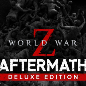 World War Z: Aftermath Deluxe Edition EU Steam CD Key