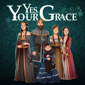 Yes, Your Grace EU Steam CD Key